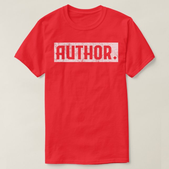Author Writers Journalist Writing 1 T-Shirt (Design Front)