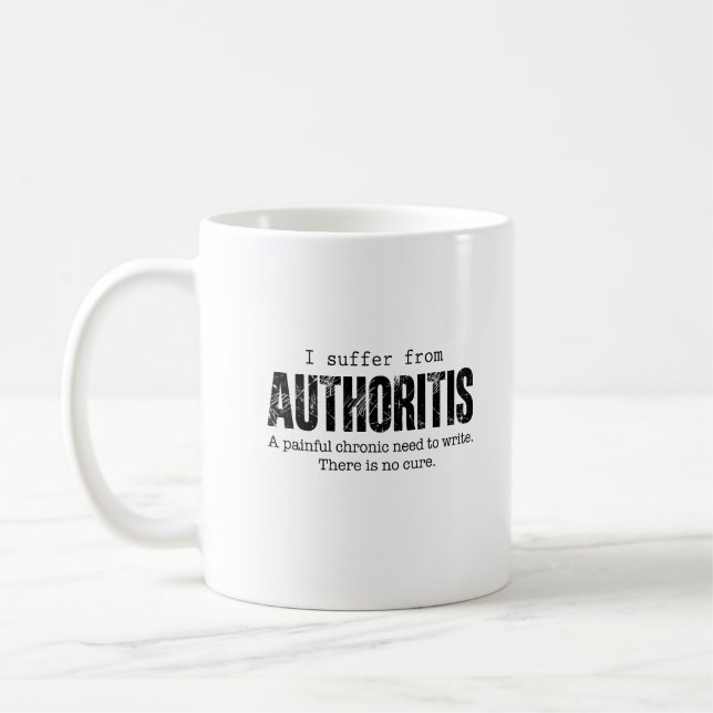 Author Writing Disease Authoritis Fun Gift Idea Coffee Mug (Left)
