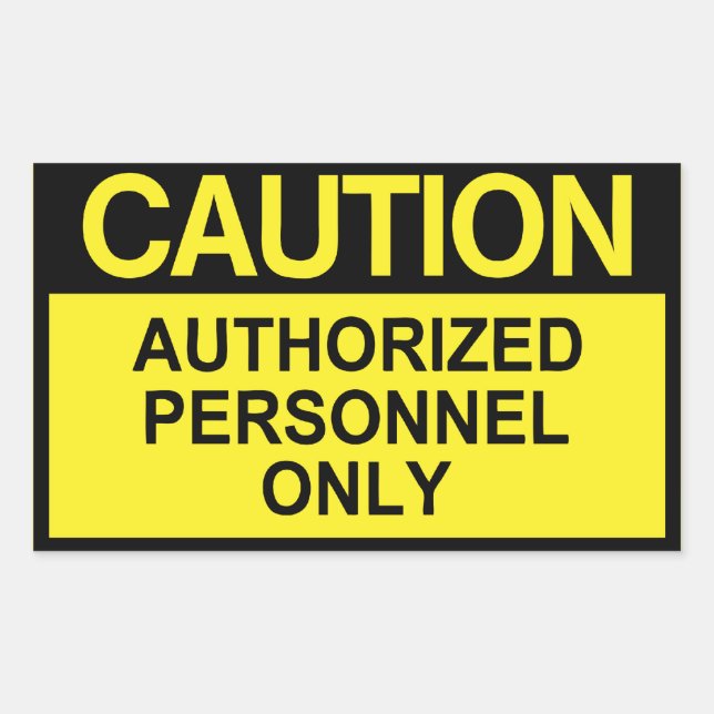Authorised Personnel Only Rectangular Sticker (Front)