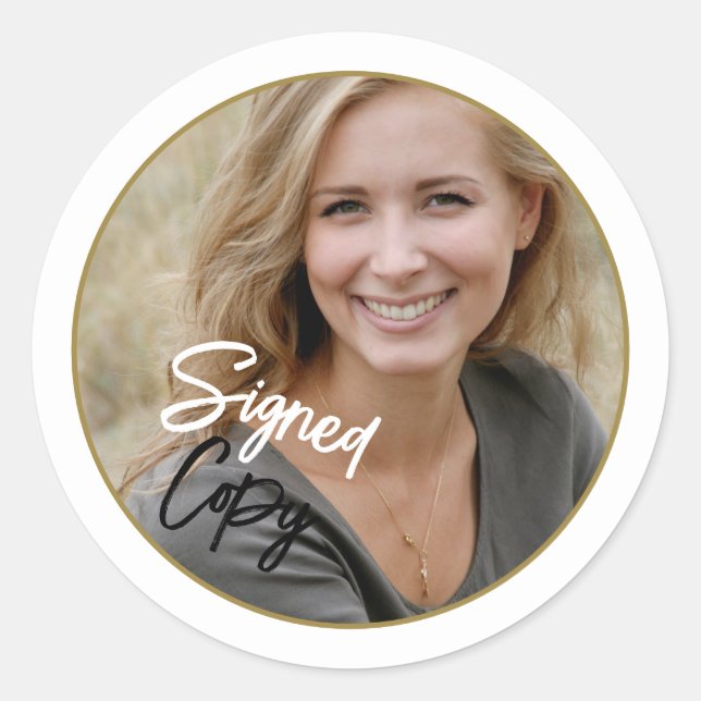 Author's Photo "Signed Copy" Book Signing Classic Round Sticker (Front)