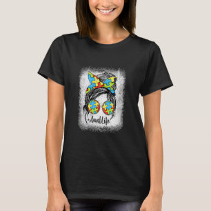 Autie Aunt Life Autism Awareness Messy Bun Bleache T-Shirt