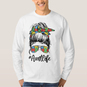 Autie Aunt Life Autism Awareness Messy Bun Girl Mo T-Shirt