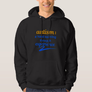 Autism A Hard Journey Through Experience Hoodie