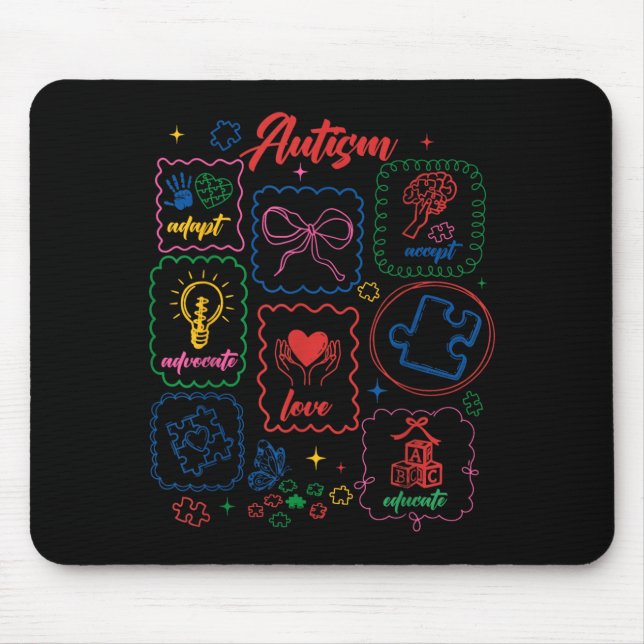 Autism Accept Adapt Advocate Love Educate Autism Mouse Pad (Front)
