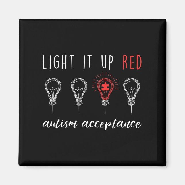Autism Acceptance Light It Up Red #redinstead  Magnet (Front)