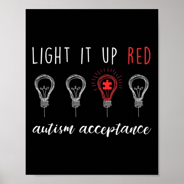 Autism Acceptance Light It Up Red #redinstead  Poster (Front)