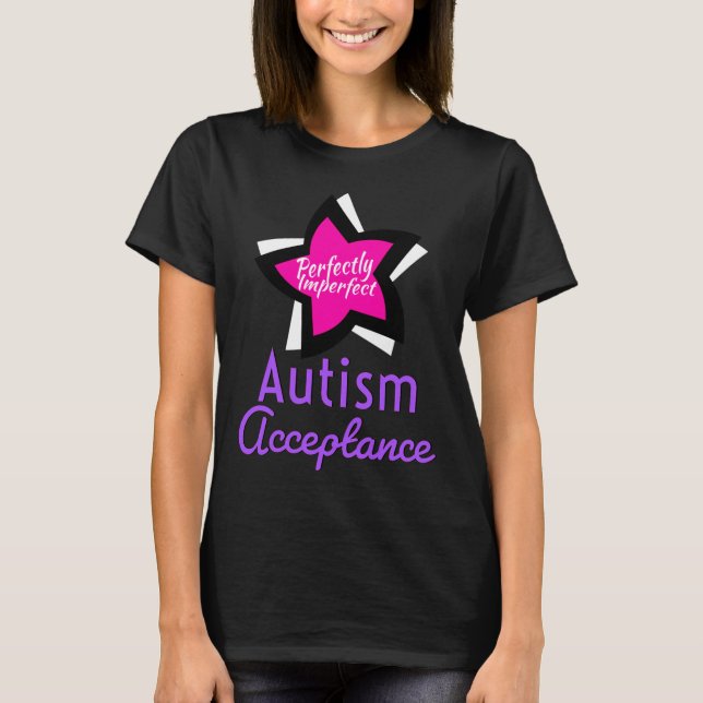 Autism Acceptance           T-Shirt (Front)