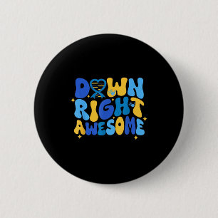 Autism adhd down syndrome awareness 321 down right 6 cm round badge