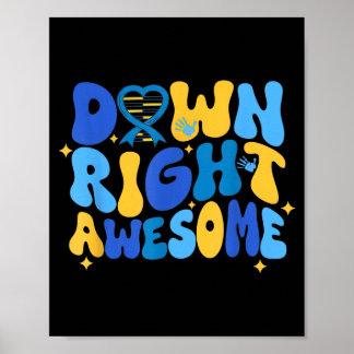 Autism adhd down syndrome awareness 321 down right poster