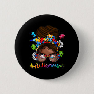 Autism Afro Mum Curly Hair American African Autism 6 Cm Round Badge