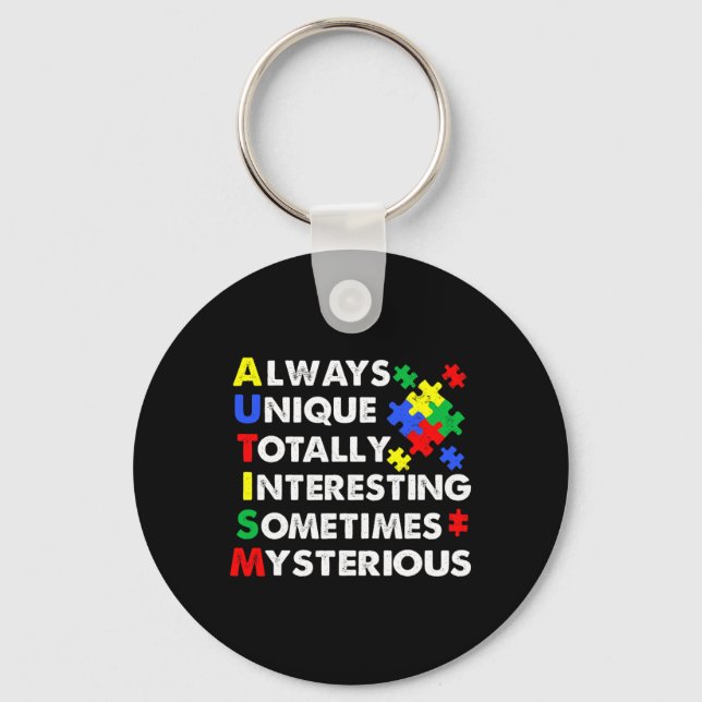 Autism Always Unique Key Ring (Front)