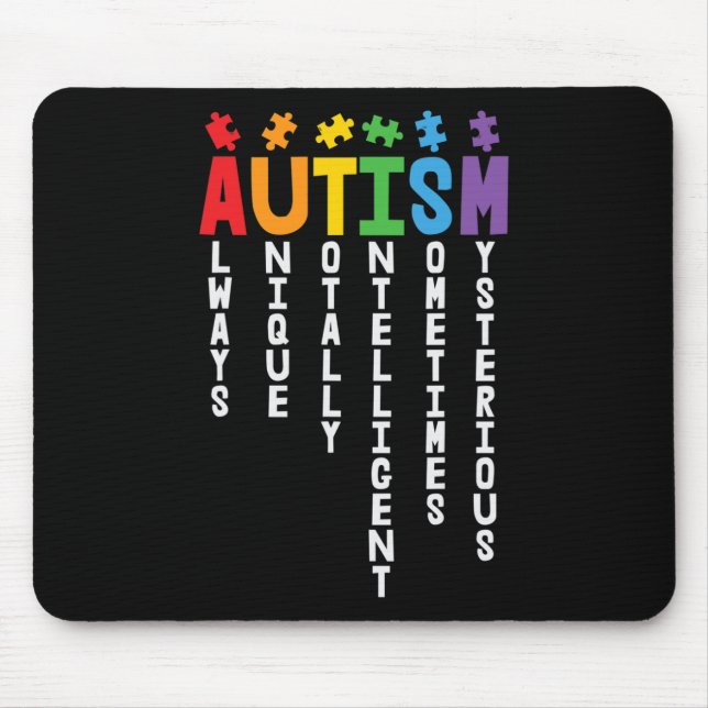 Autism Always Unique Totally Intelligent Autism Aw Mouse Pad (Front)
