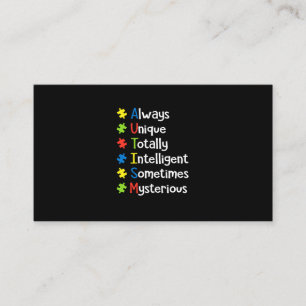 Autism Always Unique Totally Intelligent Sometimes Business Card