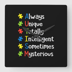 Autism Always Unique Totally Intelligent Sometimes Square Wall Clock
