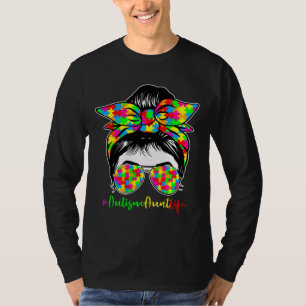 Autism Aunt Life Messy Bun Sunglasses Bandanna T-Shirt