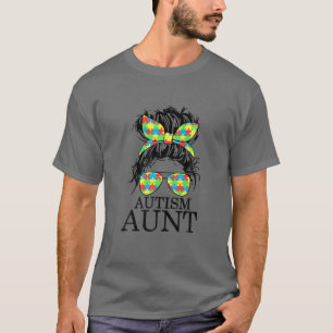 Autism Aunt Messy Bun Autism Awareness Auntie Supp T-Shirt