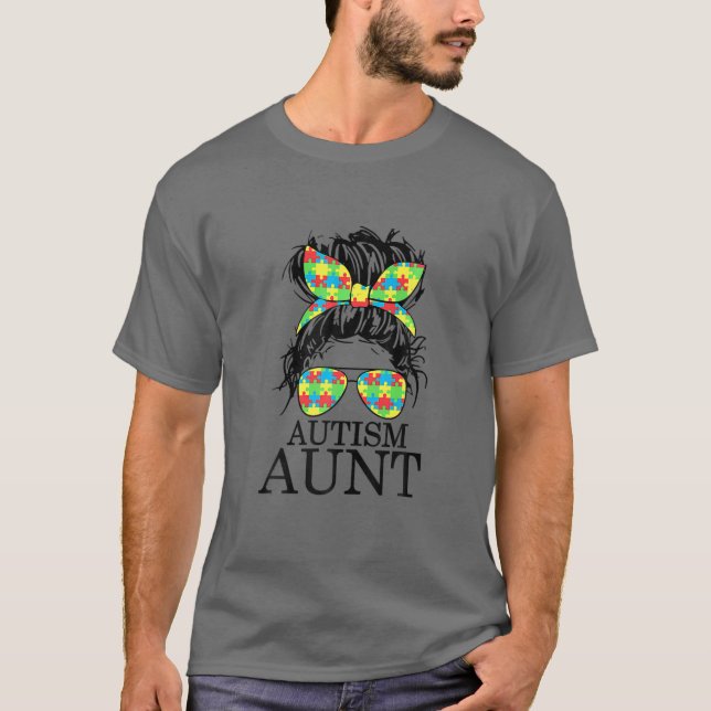 Autism Aunt Messy Bun Autism Awareness Auntie Supp T-Shirt (Front)