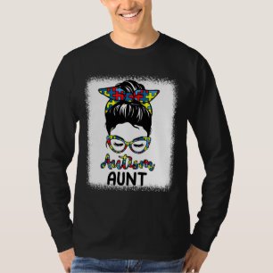 Autism Aunt Messy Bun Bleached Autism Awareness T-Shirt