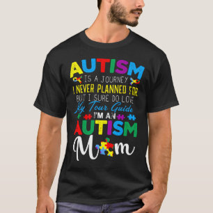 Autism Autism Awareness For Mom T-Shirt