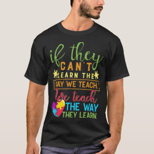Autism-Autism Awareness Teacher  Autistic Teach Le T-Shirt