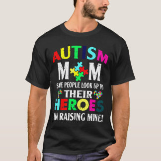Autism Autism Mum My Son T-Shirt