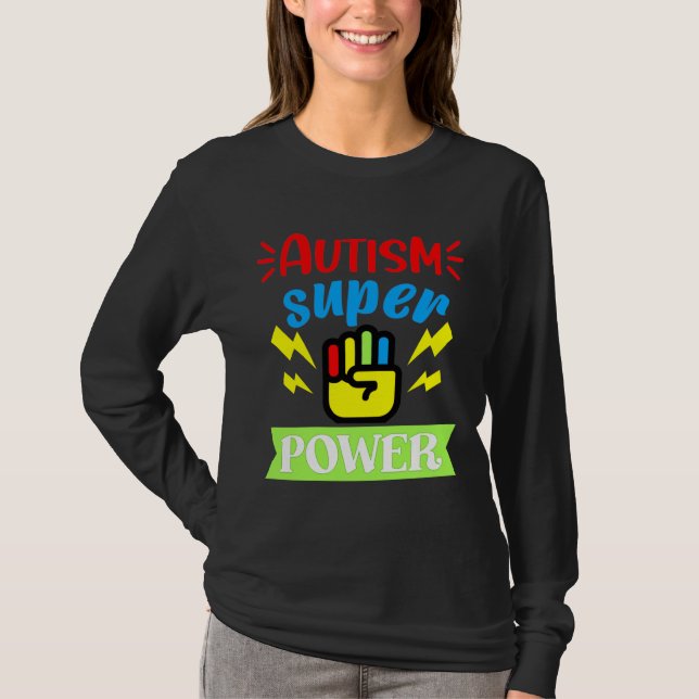 Autism Autism Super Power T-Shirt (Front)