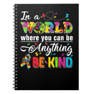 Autism Autistic Be Kind Kindness Awareness Autism Notebook