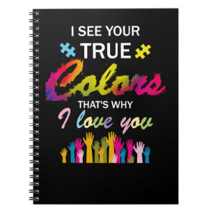 Autism Autistic I See Your True Colours Thats Why Notebook