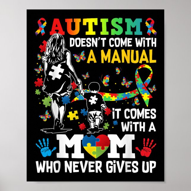 Autism Awareness 2024 Doesnt Come With A Manual Au Poster (Front)