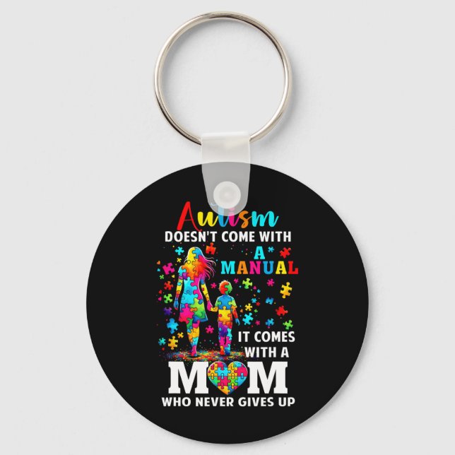 Autism Awareness 2025 Doesn't Come With A Manual A Key Ring (Front)