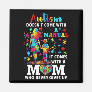 Autism Awareness 2025 Doesn't Come With A Manual A Magnet