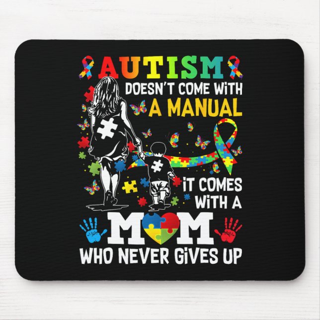 Autism Awareness 2025 Doesn't Come With A Manual A Mouse Pad (Front)