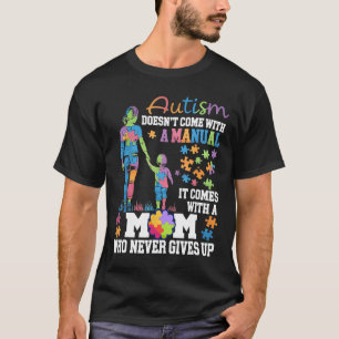 Autism Awareness 2025 Doesn't Come With A Manual A T-Shirt