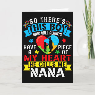 Autism Awareness A Piece My Heart Boy Calls Me Nan Card