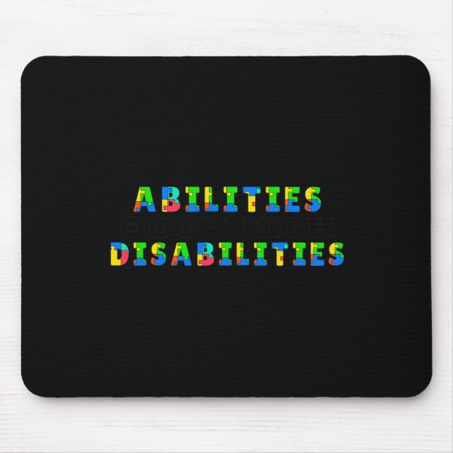Autism Awareness - Abilities Outweigh Disabilities Mouse Pad (Front)