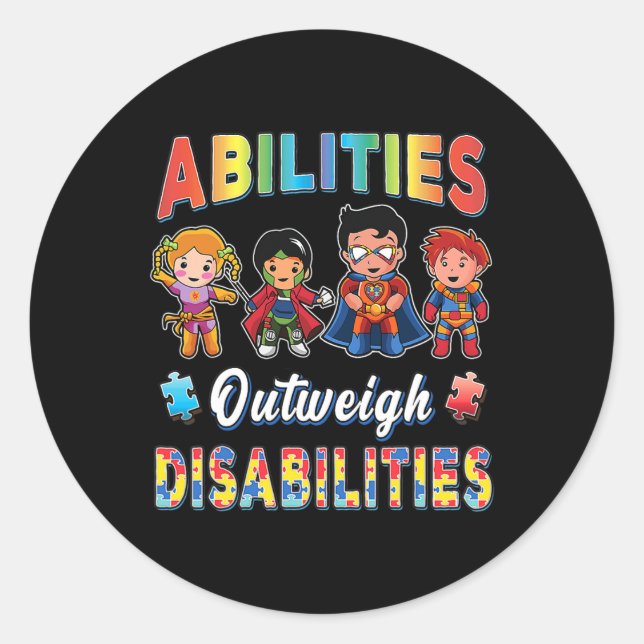 Autism Awareness Abilities Outweigh Disabilities T Classic Round Sticker (Front)