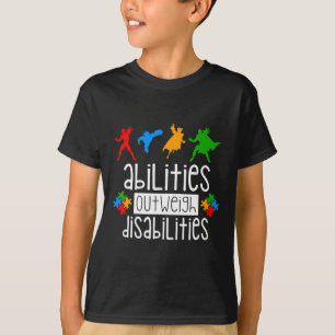Autism Awareness - Abilities Outweigh Disabilities T-Shirt
