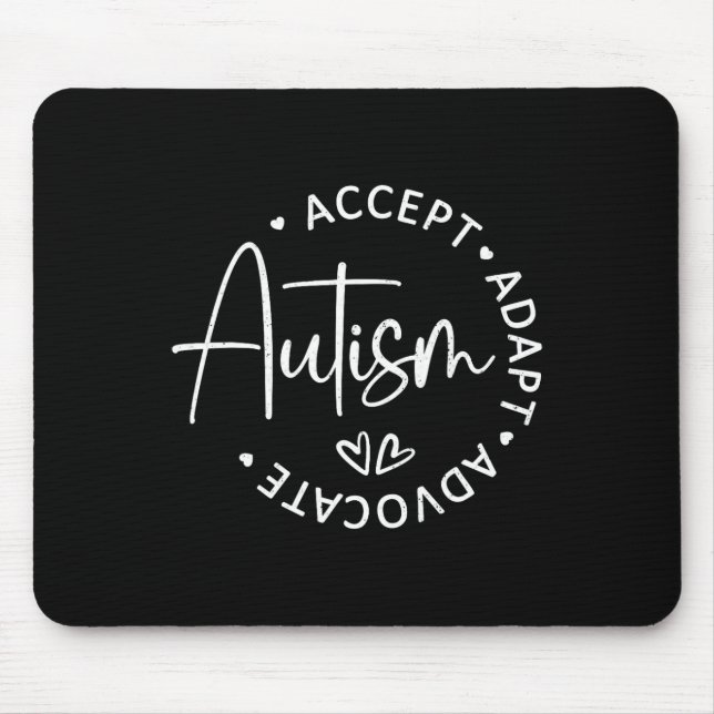 Autism Awareness Accept Adapt Advocate Autism Mum  Mouse Pad (Front)