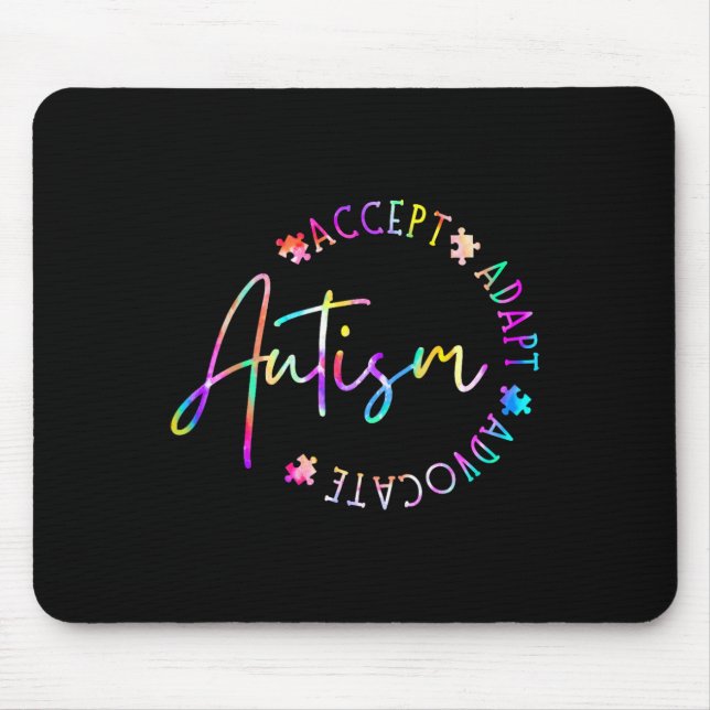 Autism Awareness Accept Adapt Advocate Autism Mum  Mouse Pad (Front)