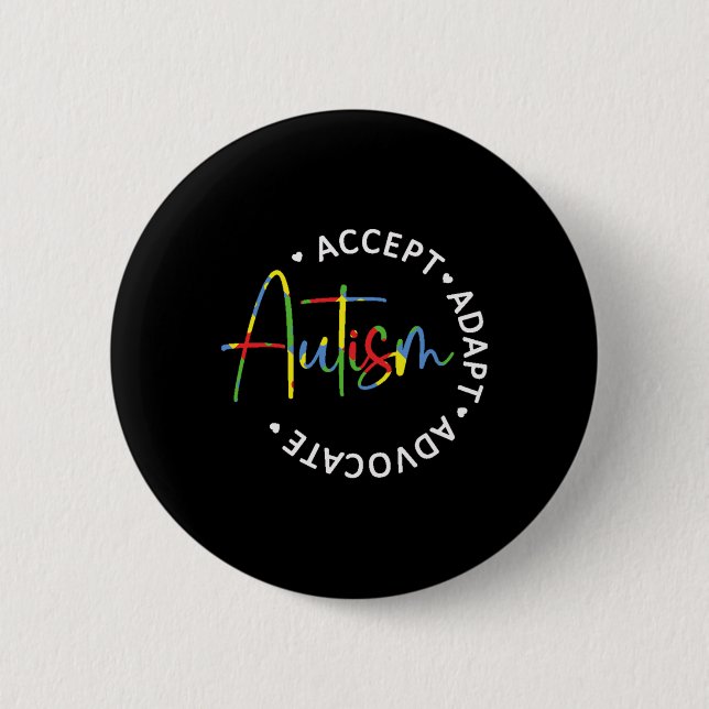 Autism Awareness Accept Adapt Advocate Long Sleeve 6 Cm Round Badge (Front)