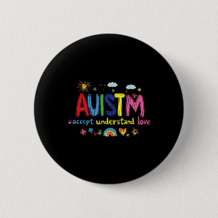 Autism Awareness - Accept Understand Love  6 Cm Round Badge