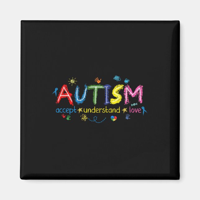 Autism Awareness Accept Understand Love Asd Suppor Magnet (Front)