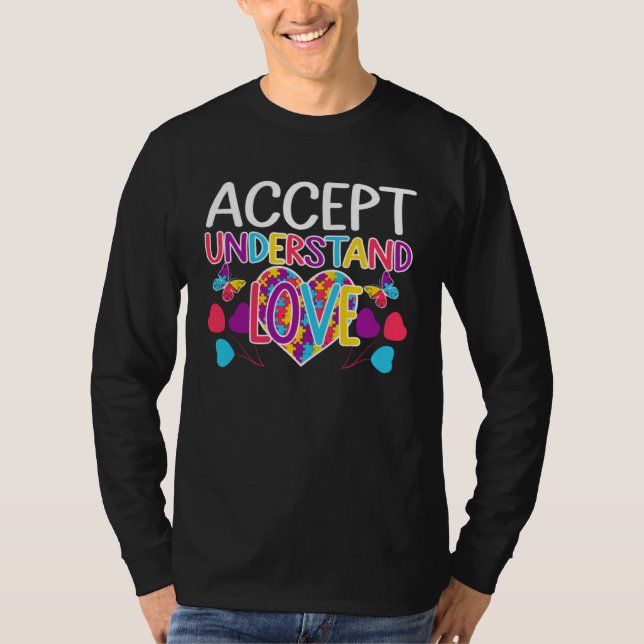 Autism Awareness  Accept Understand Love ASD T-Shirt (Front)