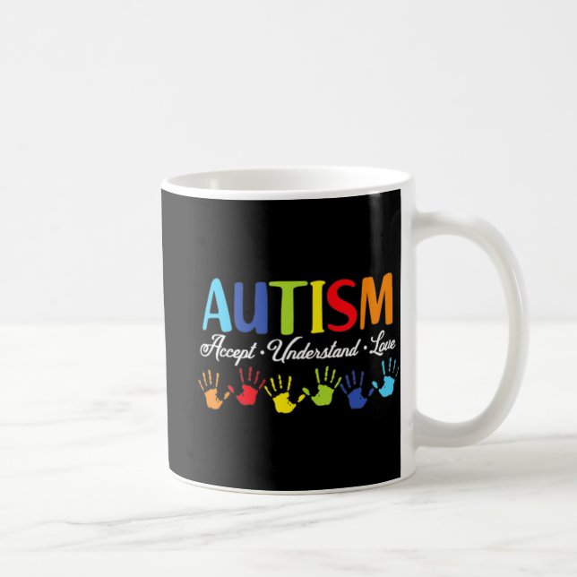Autism Awareness  Accept Understand Love Autism Mo Coffee Mug (Right)