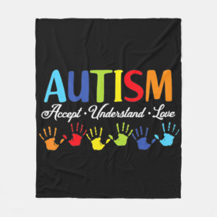 Autism Awareness Accept Understand Love Autism Mo Fleece Blanket