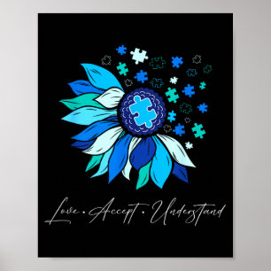 Autism awareness accept understand love sunflower poster