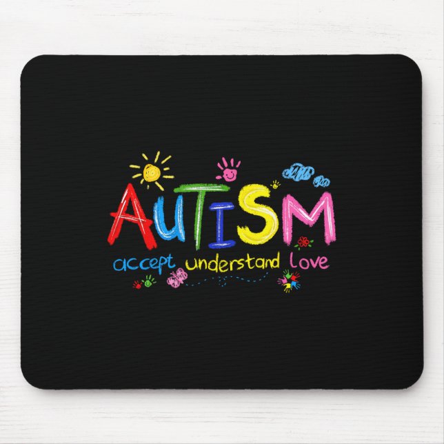 Autism Awareness Accept Understand Love Teachers K Mouse Pad (Front)