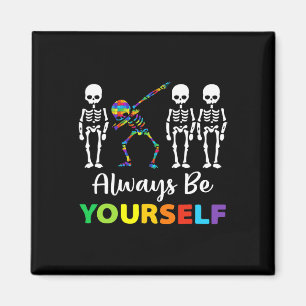 Autism Awareness Acceptance Always Be Yourself Wom Magnet