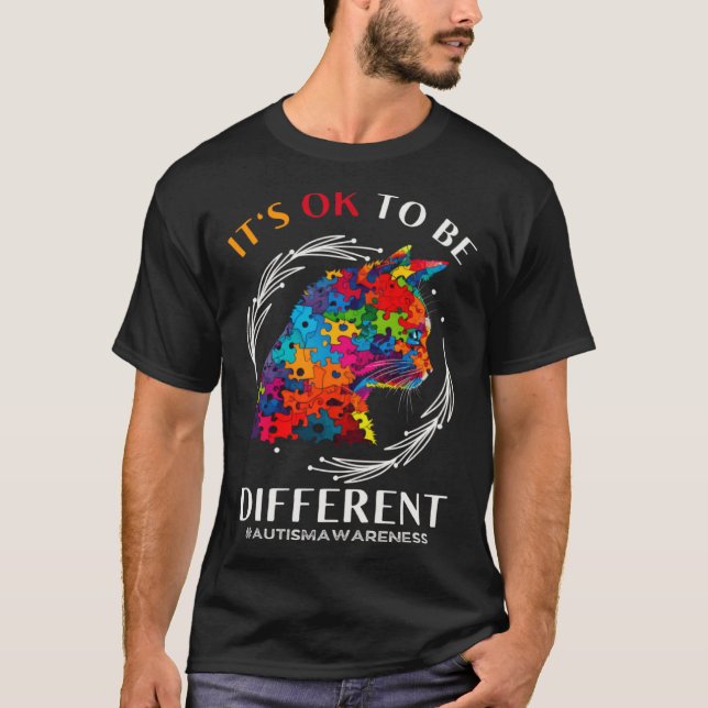 Autism Awareness Acceptance Cats Its Ok To Be Diff T-Shirt (Front)