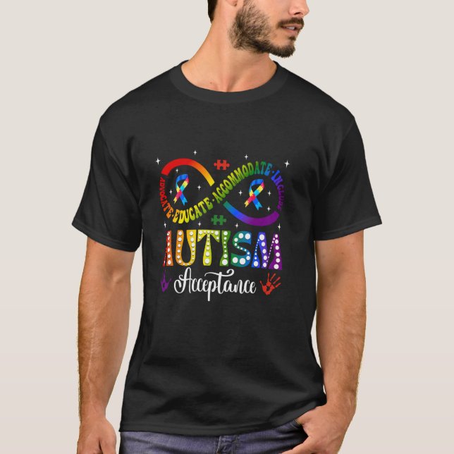 Autism Awareness Acceptance Infinity Symbol Advoca T-Shirt (Front)
